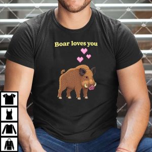 Boar Loves You T Shirt