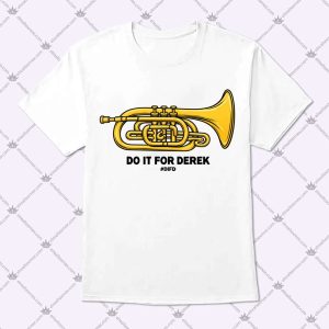 #DIFD Do It For Derek T Shirt