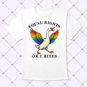 Equal Rights Or I Bites T Shirt
