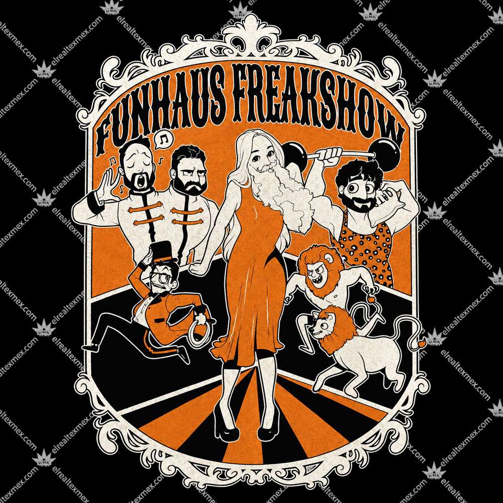 Funhaus Freakshow 2 Funhaus Freakshow T Shirts