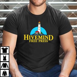 HIVEMIND Free Press T Shirt