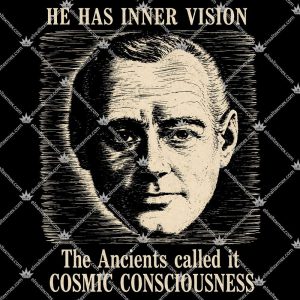 He Has Inner Vision The Ancients Called It Cosmic Consciousness 3 He Has Inner Vision The Ancients Called It Cosmic Consciousness Shirts