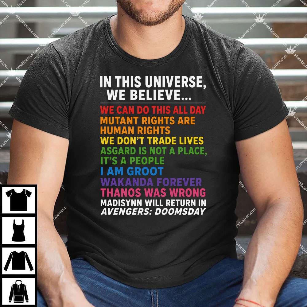 In This Universe We Believe 1 In This Universe We Believe T Shirt