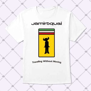 Jamiroquai Travelling Without Moving T Shirt