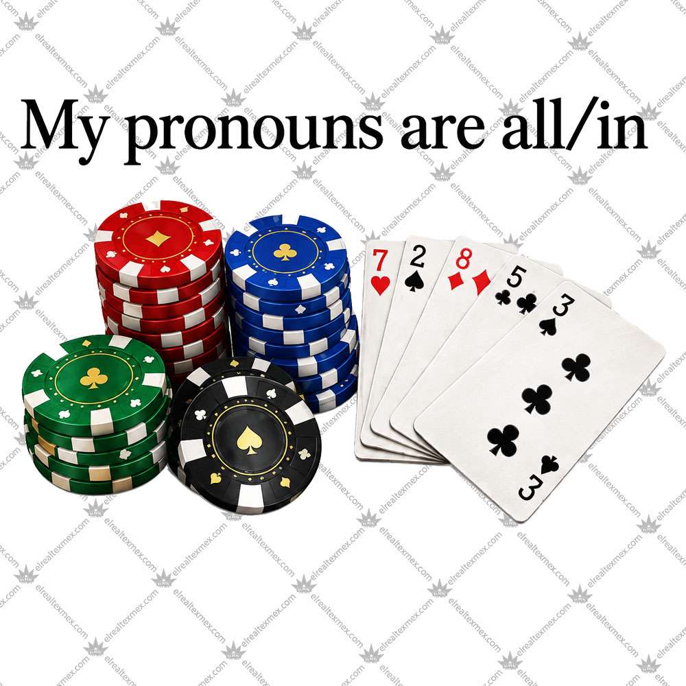 My Pronouns Are All In 3 My Pronouns Are All In T Shirts