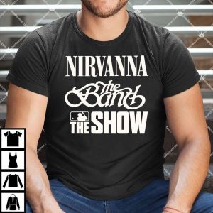 Nirvanna the Band the Show T Shirt