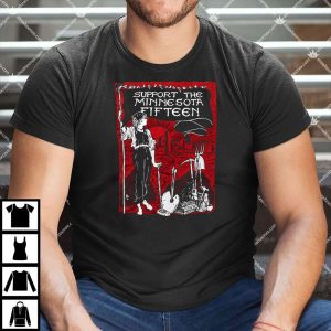 HOME 93 Support The Minnesota Fifteen T Shirt