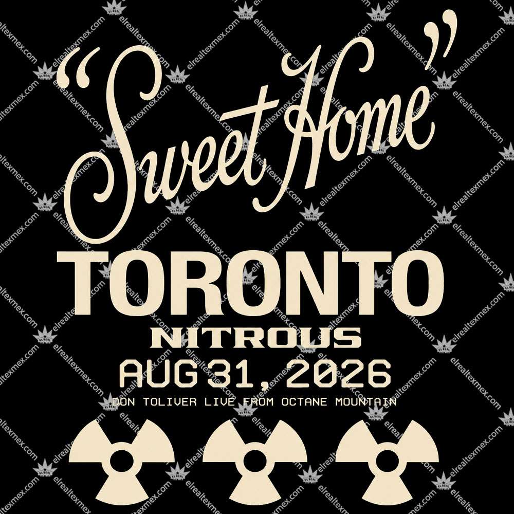 "Sweet Home" Toronto Nitrous 2026 2 Sweet Home Toronto Nitrous 2026 T Shirts