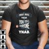 The First Rule Of Ynad Is You Tell Everyone About Ynab Shirt