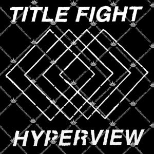 Title Fight Hyperview 3 Title Fight Hyperview T Shirts