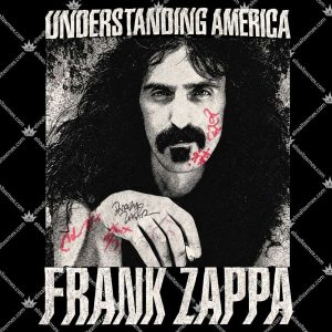 Understanding America Frank Zappa 3 Understanding America Frank Zappa T Shirts